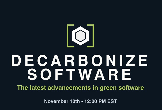 Register for the Green Software Foundation's Decarbonize Software Event on November 10