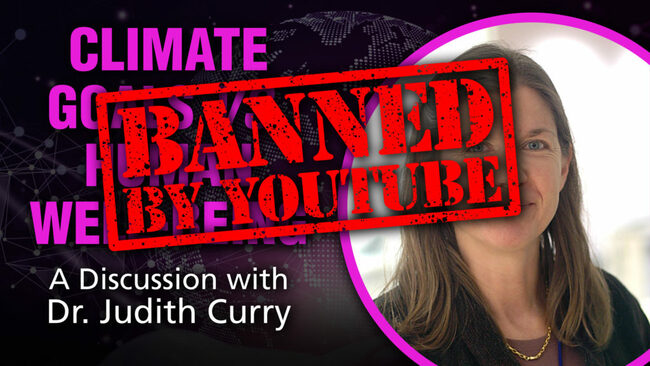 YouTube Bans Heartland Institute's Channel Just Before Live-stream with Climate Scientist Judith Curry