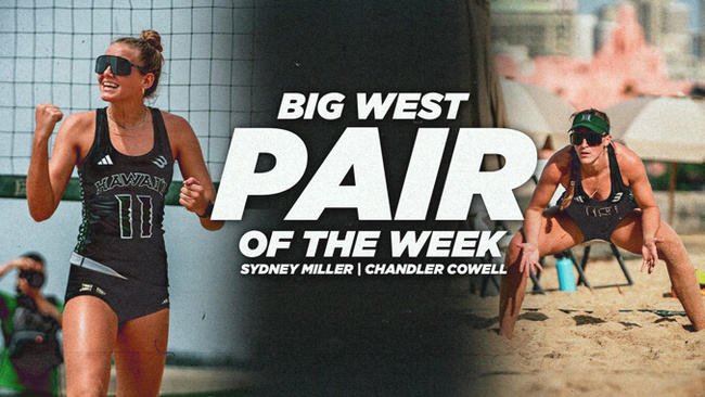 Cowell, Miller named Big West beach volleyball Pair of the Week