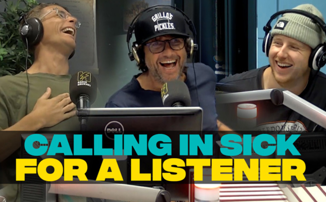 Calling In Sick For A Listener
