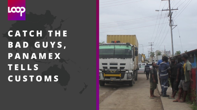Catch the bad guys, Panamex tells Customs