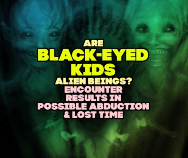 Are BLACK-EYED KIDS Alien Beings? Encounter Results in Possible Abduction & Lost Time