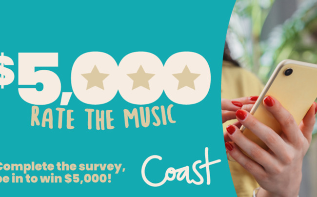 Win $5,000 cash with Coast's Rate the Music survey!