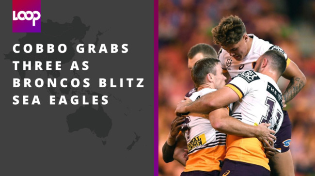 Cobbo grabs three as Broncos blitz Sea Eagles