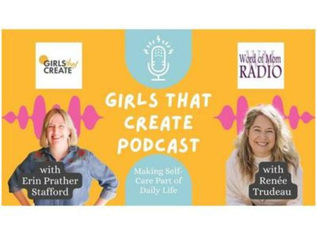 Speaker and Coach Renée Trudeau on Girls That Create with Erin Prather Stafford