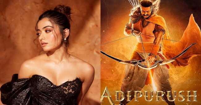 TOP 10 ENT News: Adipurush trailer, Rashmika, Sobhita-Chay and more