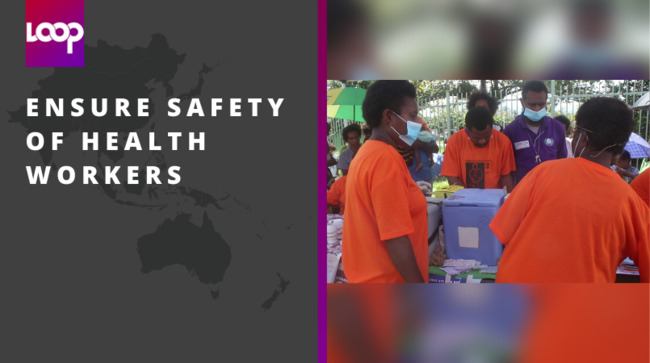 Ensure safety of health workers