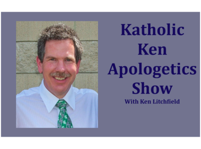 The Katholic Ken show with Ken Litchfield