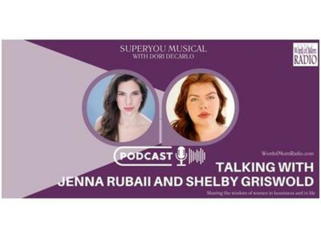SuperYou Musical's Jenna Rubaii & Shelby Griswold Share with Dori DeCarlo