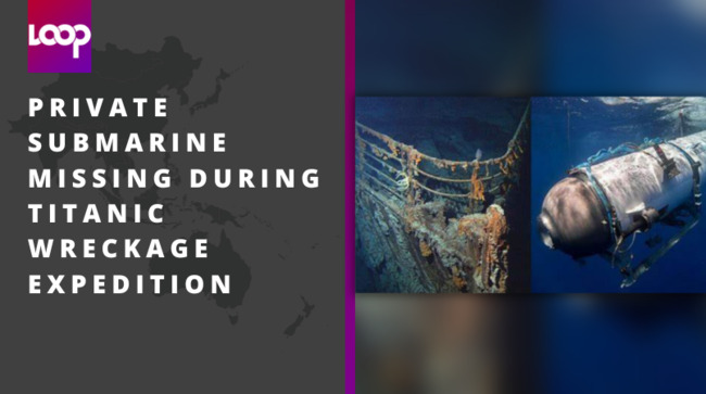 Private submarine missing during Titanic wreckage expedition