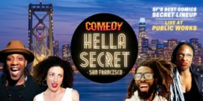 Public Works: SF's "HellaSecret" Mission Comedy Night