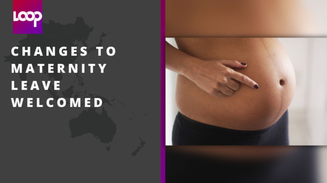 Changes to maternity leave welcomed