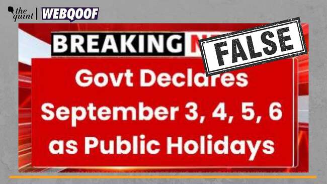 No, Central Govt Has Not Declared Public Holidays on 3, 4, 5, and 6 September