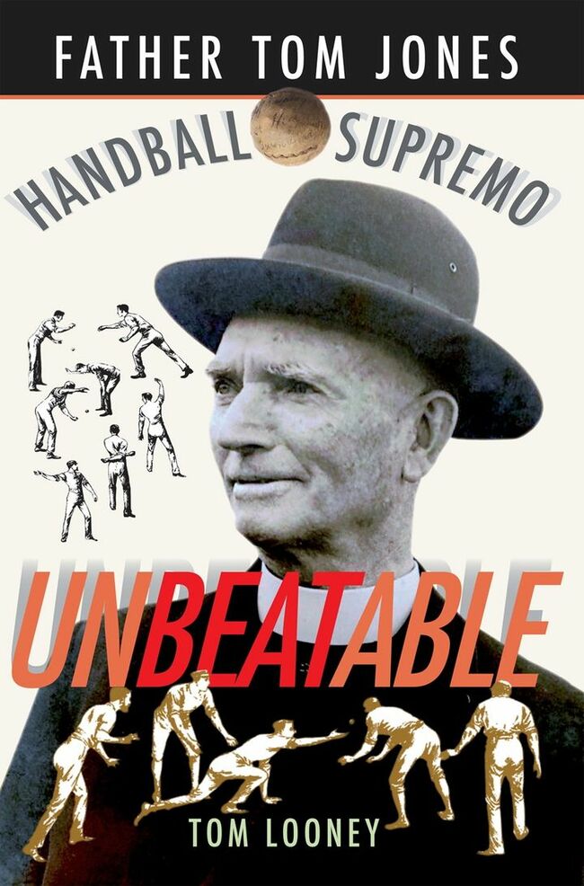 ‘He was fearless’ – the extraordinary story of ‘unbeatable’ handball great and hero priest Fr Tom Jones