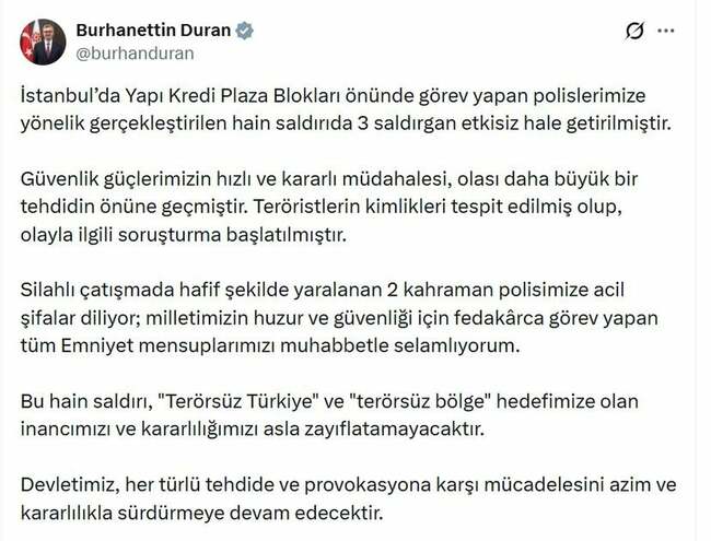 İletişim Başkanı Duran: Bu hain saldırı, 'Terörsüz Türkiye' kararlılığımızı asla zayıflatamayacak