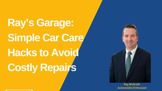 Ray's Garage: Simple Car Care Hacks to Avoid Costly Repairs