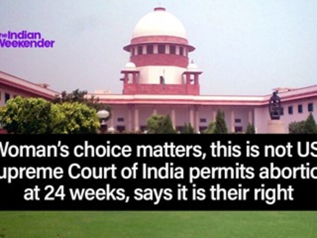 Woman can't be denied abortion merely because she is unmarried: Supreme Court of India