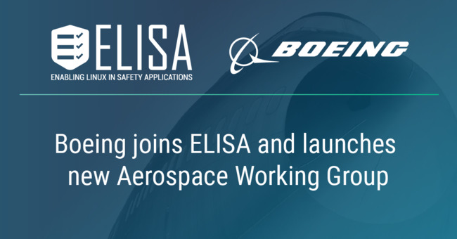 Boeing joins the ELISA Project as a Premier Member to Strengthen its Commitment to Safety-Critical Applications