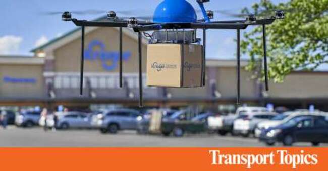 Kroger Joins Drone Delivery Race With Pilot From Ohio Store