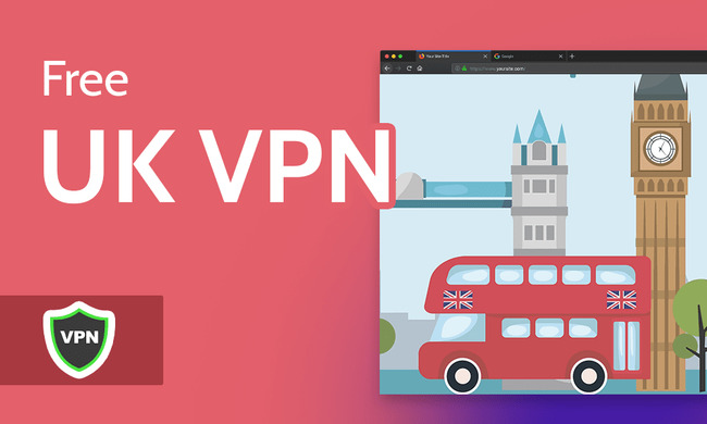The Best Free UK VPN in 2022: Completely Free VPNs for the United Kingdom